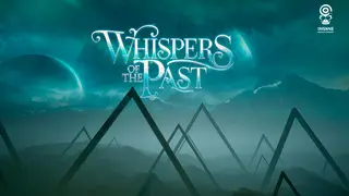 Whispers of the Past