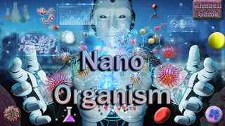 Nano Organism