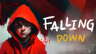 Falling Down
