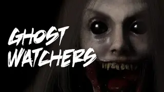Ghost Watchers