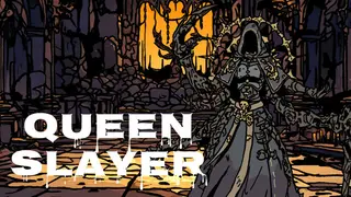 Queen Slayer