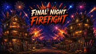Final Night Firefight
