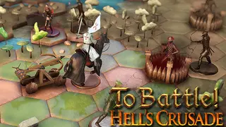 To Battle!: Hell's Crusade