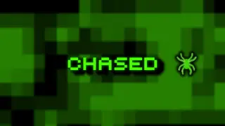 Chased