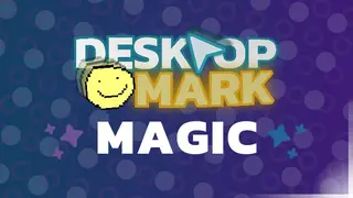 Desktop Mark - Magic
