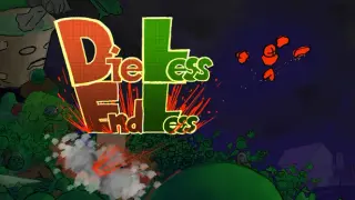 DieLessEndLess