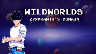 WildWorlds: Zyxaranth's Domain