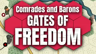 Comrades and Barons: Gates of Freedom