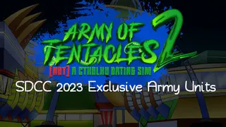 Army of Tentacles: (Not) A Cthulhu Dating Sim 2: SDCC 2023 Exclusive Army Units