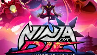 Ninja or Die: Shadow of the Sun - Switch
