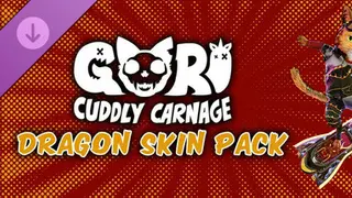 Gori: Cuddly Carnage - Dragon Skin Pack