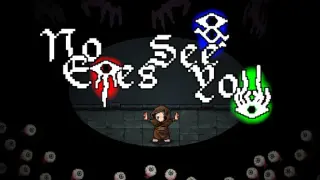 No Eyes See You