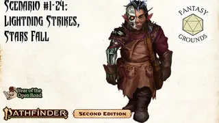 Fantasy Grounds - Pathfinder 2 RPG - Pathfinder Society Scenario #1-24: Lightning Strikes, Stars Fall