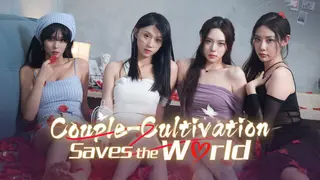 Couple-Cultivation Saves the World