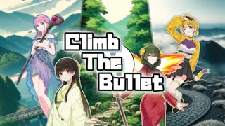 Climb The Bullet