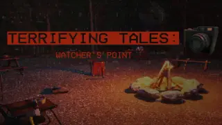 Terrifying Tales: Watcher’s Point