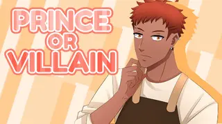Prince or Villain