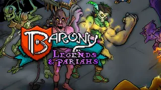 Barony: Legends & Pariahs