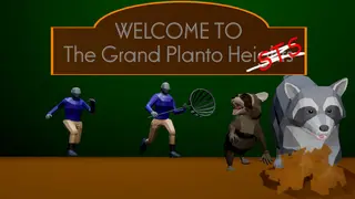The Grand Planto Heists