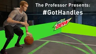 The Professor Presents: #GotHandles
