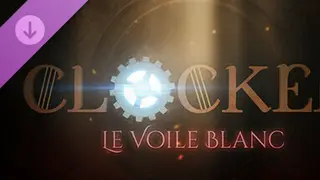 Clocked - Le Voile Blanc