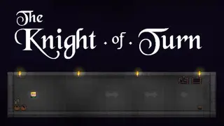 The Knight of Turn