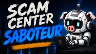 Scam Center Saboteur