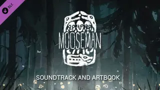 The Mooseman Soundtrack and Artbook DLC