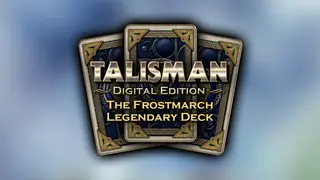 Talisman - The Frostmarch Expansion: Legendary Deck