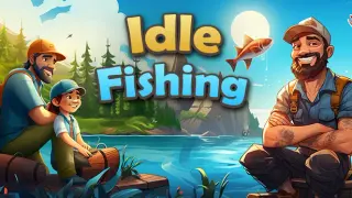 Idle Fishing