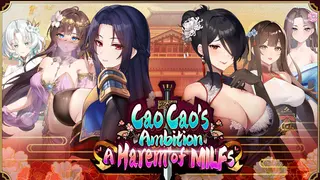 Cao Cao's Ambition--A Harem of MILFs