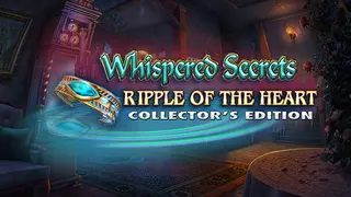 Whispered Secrets: Ripple of the Heart Collector's Edition