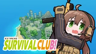 Extreme Survival Club!
