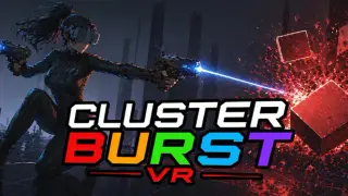 Cluster Burst VR