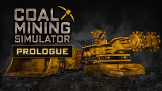Coal Mining Simulator: Prologue