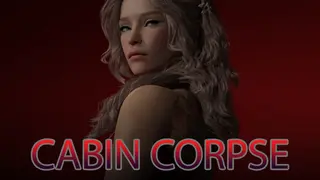 Cabin Corpse