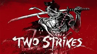 Two Strikes