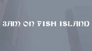 3am on Fish Island