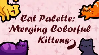 Cat Palette: Merging Colorful Kittens