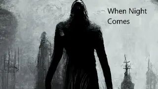 When Night Comes