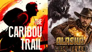 Alaska Gold Fever & The Caribou Trail