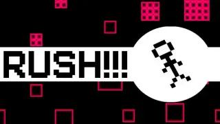 RUSH!!!