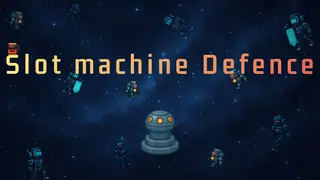 Slot Machine Defence