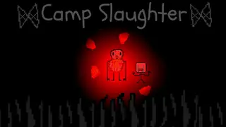 Camp Slaughter