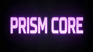 Prism Core