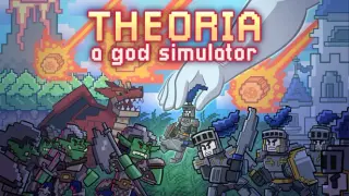 Theoria: A God Simulator