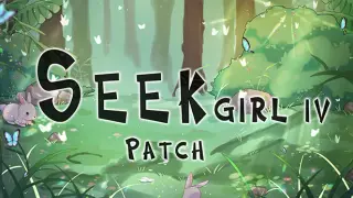 Seek Girl Ⅳ - Patch