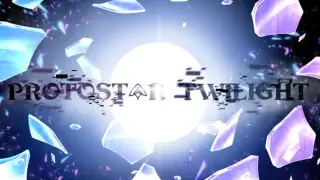 Protostar Twilight