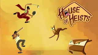 House of Heists