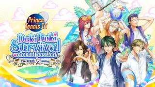The Prince of Tennis Doki Doki Survival ~eternal passion! Tie break ♡ game~